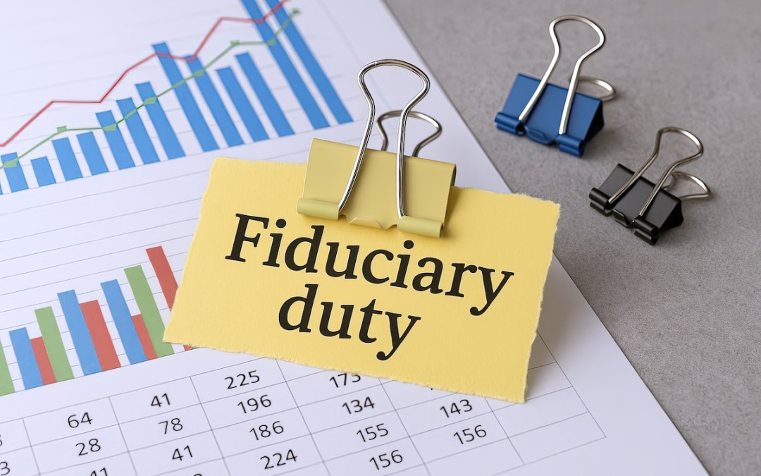 Fiduciary Duty in Action